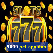 9000 bet apostas